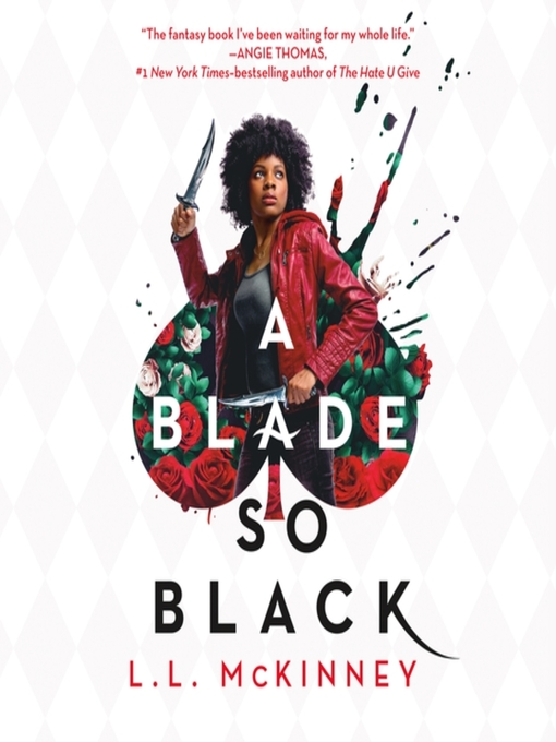 Title details for A Blade So Black by L.L. McKinney - Wait list